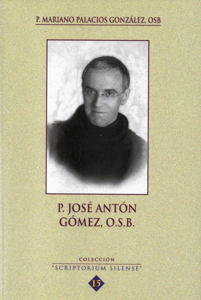 P. José Antón Gómez, O.S.B.